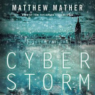 Title: Cyberstorm Lib/E, Author: Matthew Mather