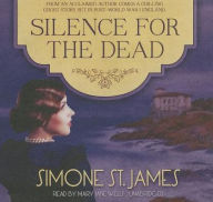 Title: Silence for the Dead, Author: Simone St. James