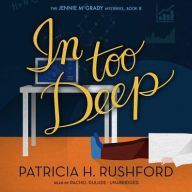 Title: In Too Deep, Author: Patricia H. Rushford