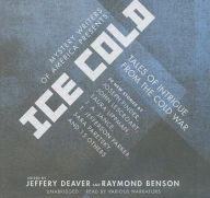 Mystery Writers of America Presents Ice Cold: Tales of Intrigue from the Cold War