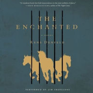 Title: The Enchanted, Author: Rene Denfeld