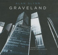 Title: Graveland, Author: Alan Glynn