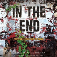 Title: In the End, Author: Demitria Lunetta