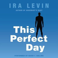 Title: This Perfect Day, Author: Ira Levin