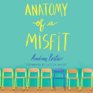 Title: Anatomy of a Misfit, Author: Andrea Portes