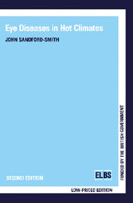 Title: Eye Diseases in Hot Climates, Author: John Sandford-Smith