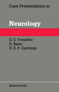 Title: Case Presentations in Neurology, Author: G. S. Venables