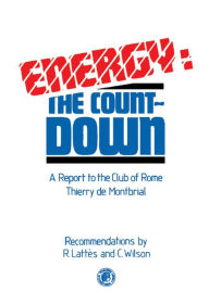 Title: Energy: The Countdown: A Report to the Club of Rome: Thierry De Montbrial, Author: Robert Lattès