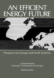 Title: An Efficient Energy Future: Prospects for Europe and North America, Author: Sam Stuart