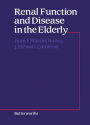 Renal Function and Disease in the Elderly