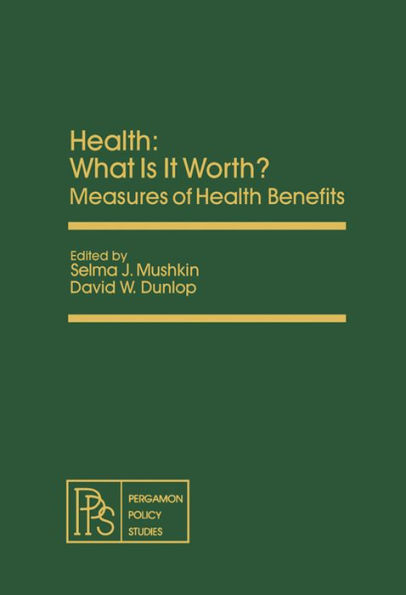 Health: What Is It Worth?: Measures of Health Benefits
