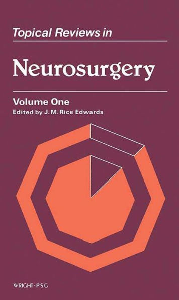 Topical Reviews in Neurosurgery: Volume 1