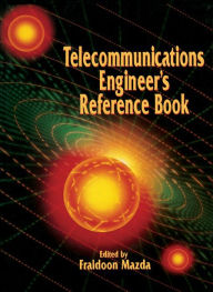 Title: Telecommunications Engineer's Reference Book, Author: Fraidoon Mazda