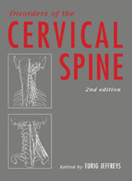 Title: Disorders of the Cervical Spine, Author: Eurig Jeffreys