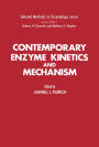 Contemporary Enzyme Kinetics and Mechanism: Selected Methods in Enzymology