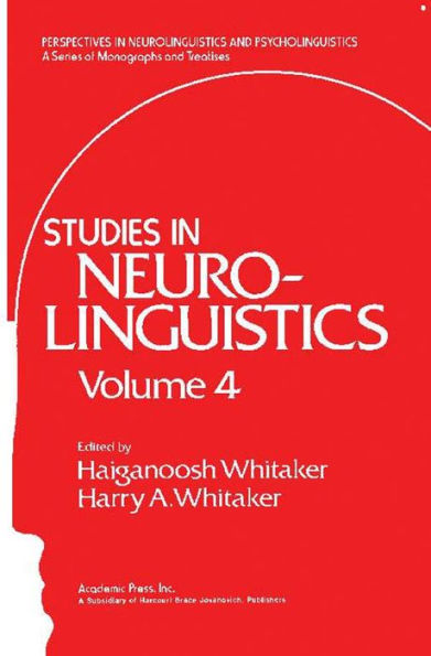 Studies in Neurolinguistics: Volume 4
