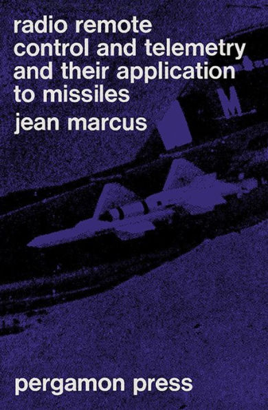 Radio Remote-Control and Telemetry and Their Application to Missiles