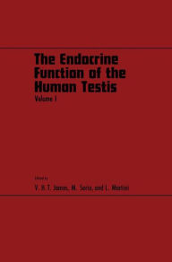 Title: The Endocrine Function of the Human Testis, Author: V. H. T. James