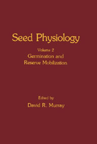 Title: Germination and Reserve Mobilization, Author: David R. Murray