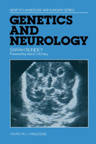 Title: Genetics and Neurology, Author: Sarah Bundey