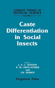 Title: Caste Differentiation in Social Insects, Author: J. A. L. Watson