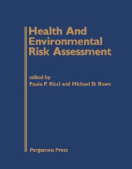 Title: Health and Environmental Risk Assessment, Author: P. F. Ricci