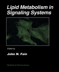 Title: Lipid Metabolism in Signaling Systems, Author: John N. Fain