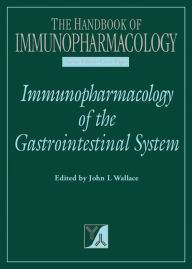 Title: Immunopharmacology of the Gastrointestinal System, Author: John L. Wallace