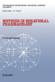 Title: Methods in Behavioral Pharmacology, Author: F. van Haaren