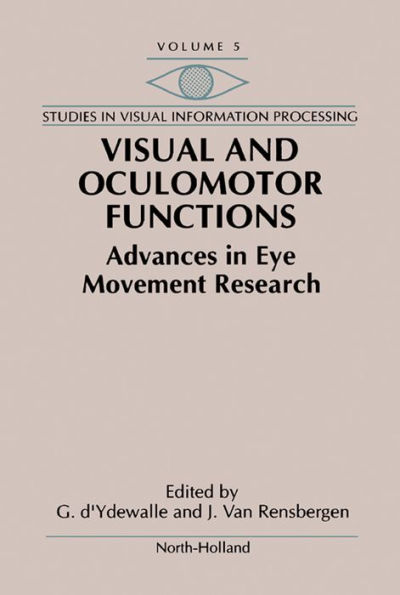 Visual and Oculomotor Functions: Advances in Eye Movement Research