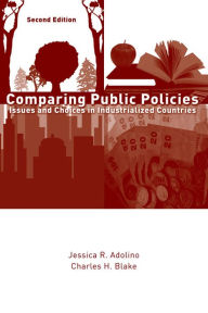Title: Comparing Public Policies: Issues and Choices in Industrialized Countries, Author: Jessica R. Adolino