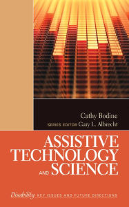 Title: Assistive Technology and Science, Author: Cathy Bodine