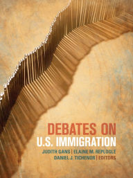 Title: Debates on U.S. Immigration, Author: Judith Gans