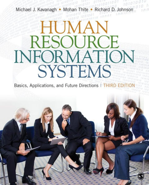 Human Resource Information Systems: Basics, Applications, and Future Directions / Edition 3