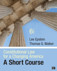 Title: Constitutional Law for a Changing America; A Short Course / Edition 1, Author: Lee Epstein