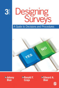 Title: Designing Surveys: A Guide to Decisions and Procedures, Author: Johnny Blair