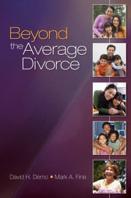 Title: Beyond the Average Divorce, Author: David Demo