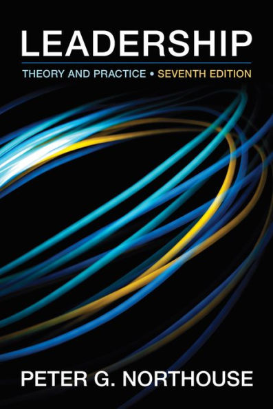 Leadership: Theory and Practice / Edition 7