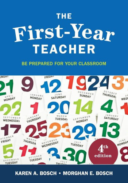 The First-Year Teacher: Be Prepared for Your Classroom / Edition 1