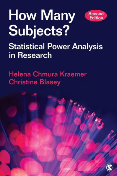 How Many Subjects?: Statistical Power Analysis in Research / Edition 2