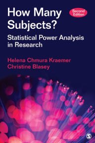 Title: How Many Subjects?: Statistical Power Analysis in Research, Author: Helena Chmura Kraemer