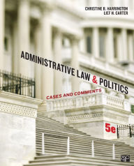 Title: Administrative Law and Politics: Cases and Comments, Author: Christine B. Harrington