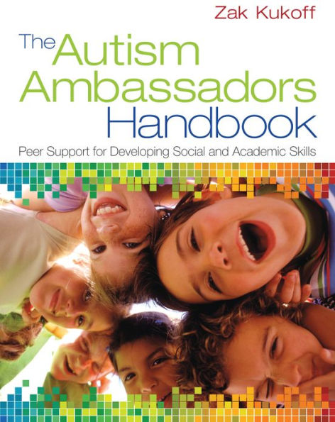 The Autism Ambassadors Handbook: Peer Support for Learning, Growth, and Success
