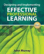 Designing and Implementing Effective Professional Learning