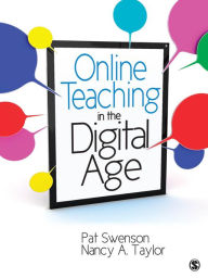 Title: Online Teaching in the Digital Age, Author: Patricia Jane Swenson