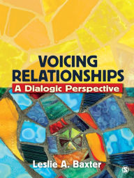 Title: Voicing Relationships: A Dialogic Perspective, Author: Leslie A. Baxter