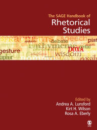 Title: The SAGE Handbook of Rhetorical Studies, Author: Andrea A. Lunsford