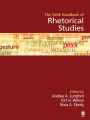 The SAGE Handbook of Rhetorical Studies