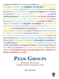 Title: Peer Groups: Expanding Our Study of Small Group Communication, Author: SunWolf