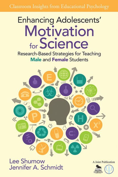 Enhancing Adolescents' Motivation for Science: Research-Based Strategies for Teaching Male and Female Students